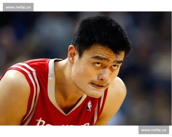 以姚明首秀为起点回望他在NBA开启传奇征程的关键时刻瞬间全景